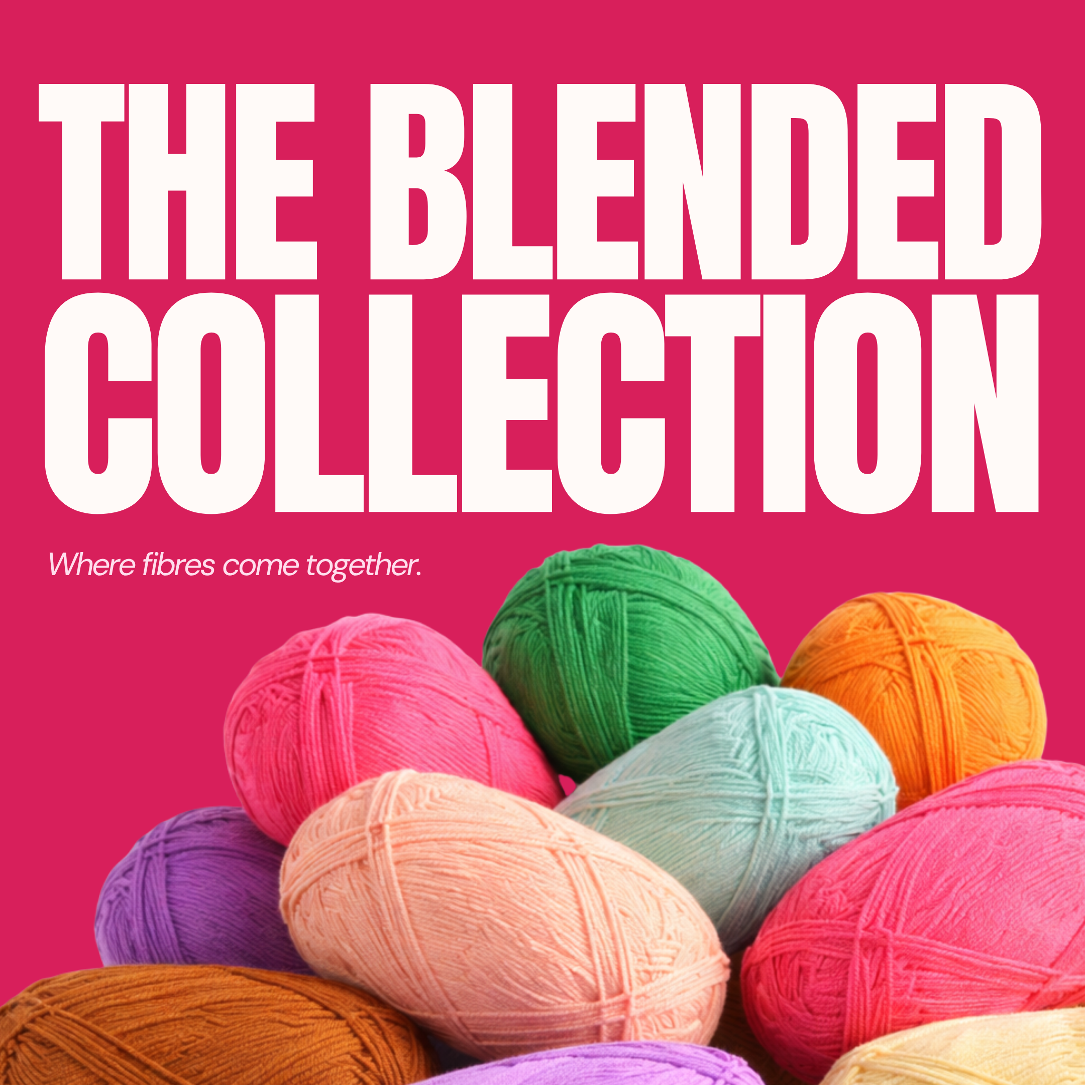 BLENDED COLLECTION